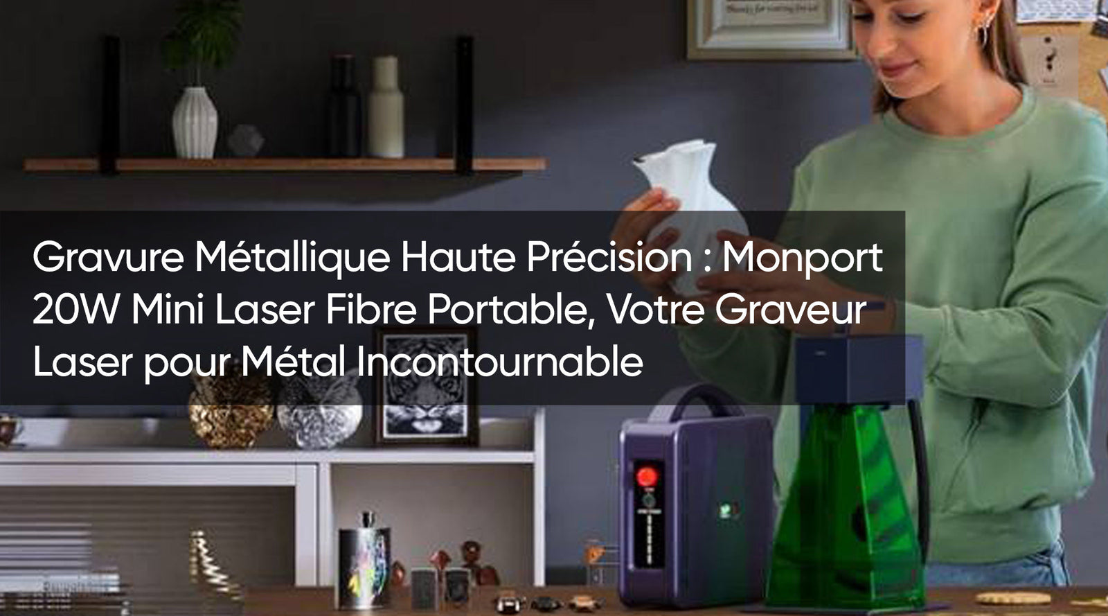 Gravure Métallique Haute Précision : Monport 20W Mini Laser Fibre Portable, Votre Graveur Laser pour Métal Incontournable