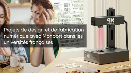 Projets de design et de fabrication numérique avec Monport dans les universités françaises