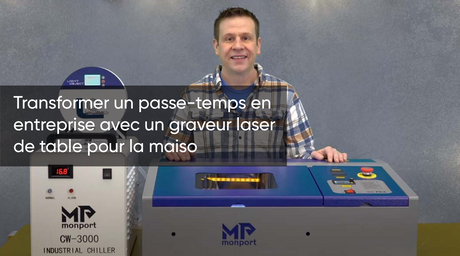 Transformer un passe-temps en entreprise avec un graveur laser de table pour la maiso