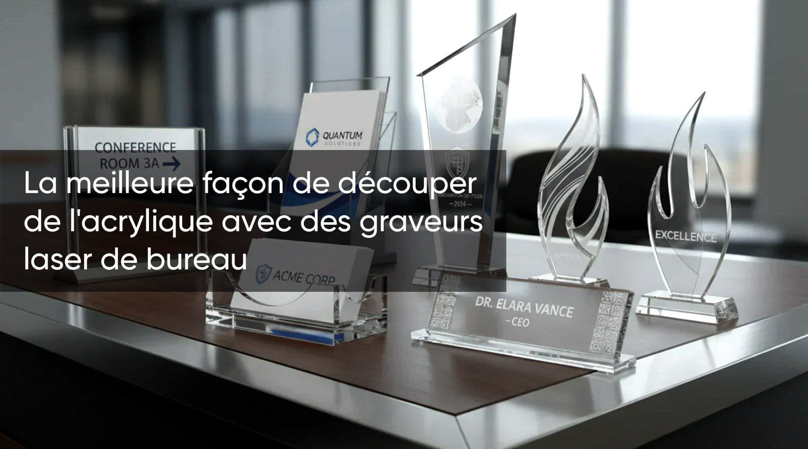 La meilleure façon de découper de l'acrylique avec des graveurs laser de bureau